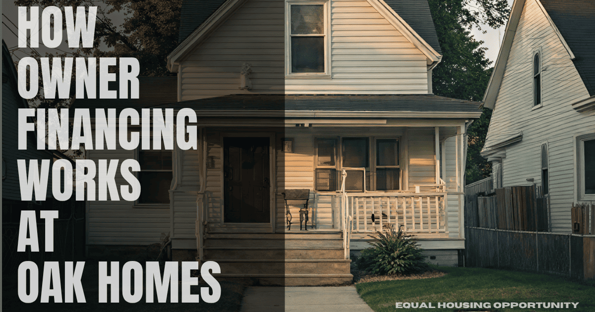 How Owner Financing Works at Oak Homes cover